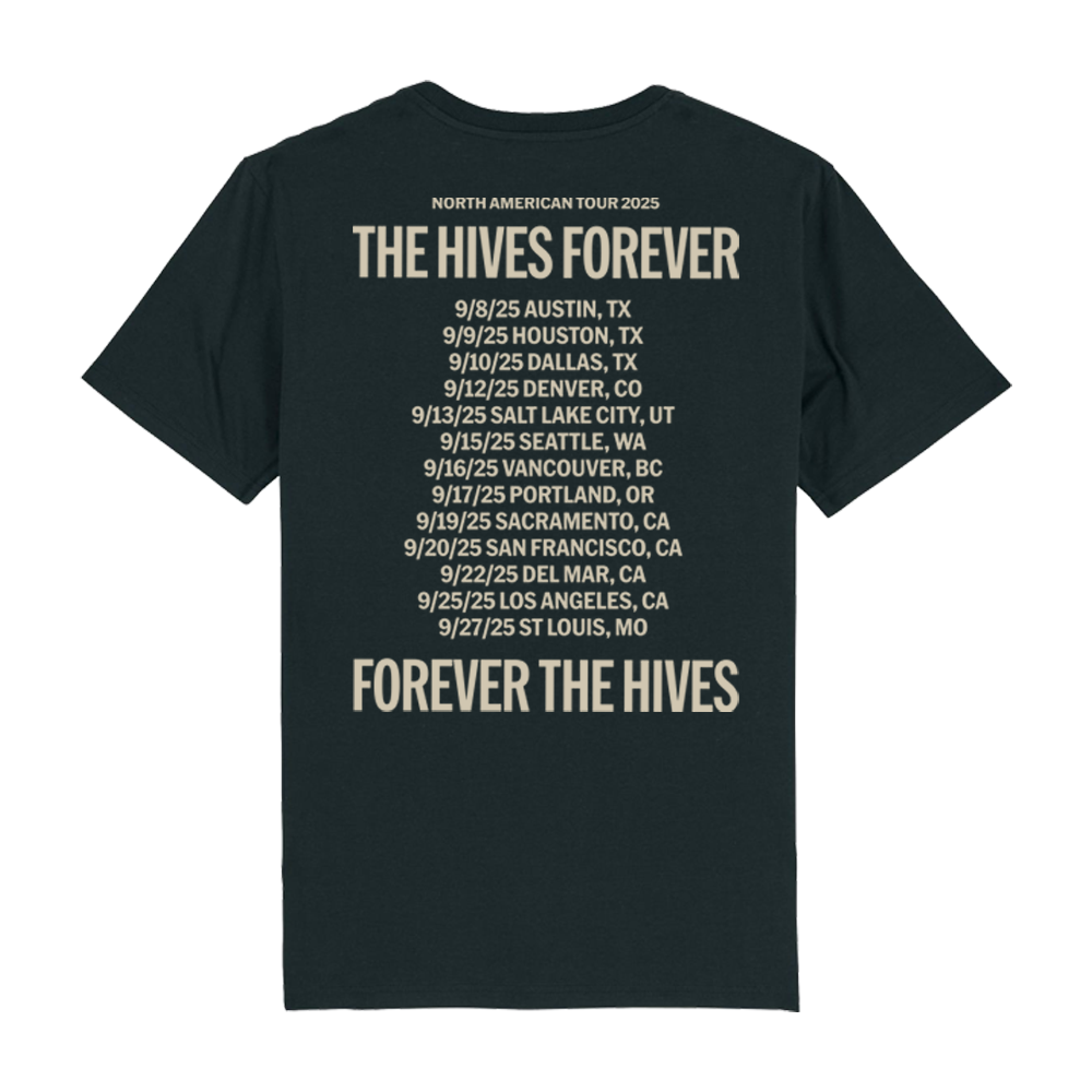 The Hives Forever 2025 NA Tour Tee